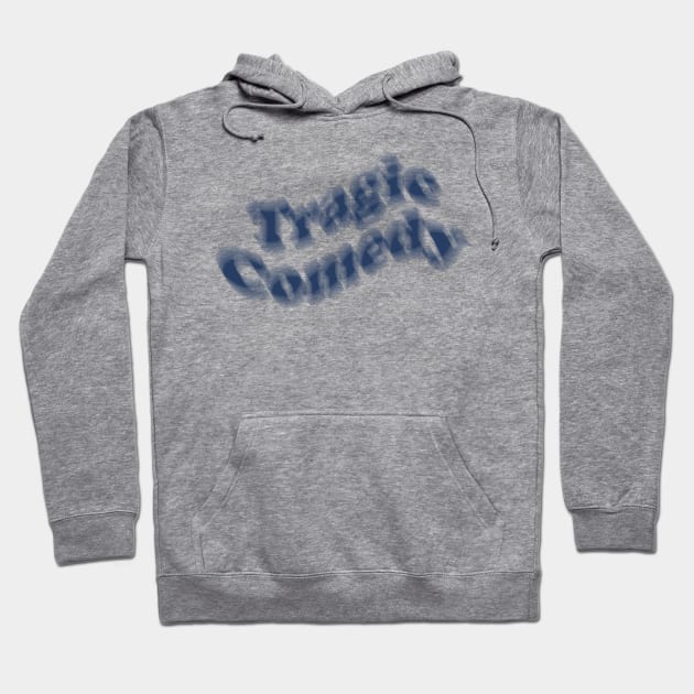 Tragic Comedy Hoodie by maskind439